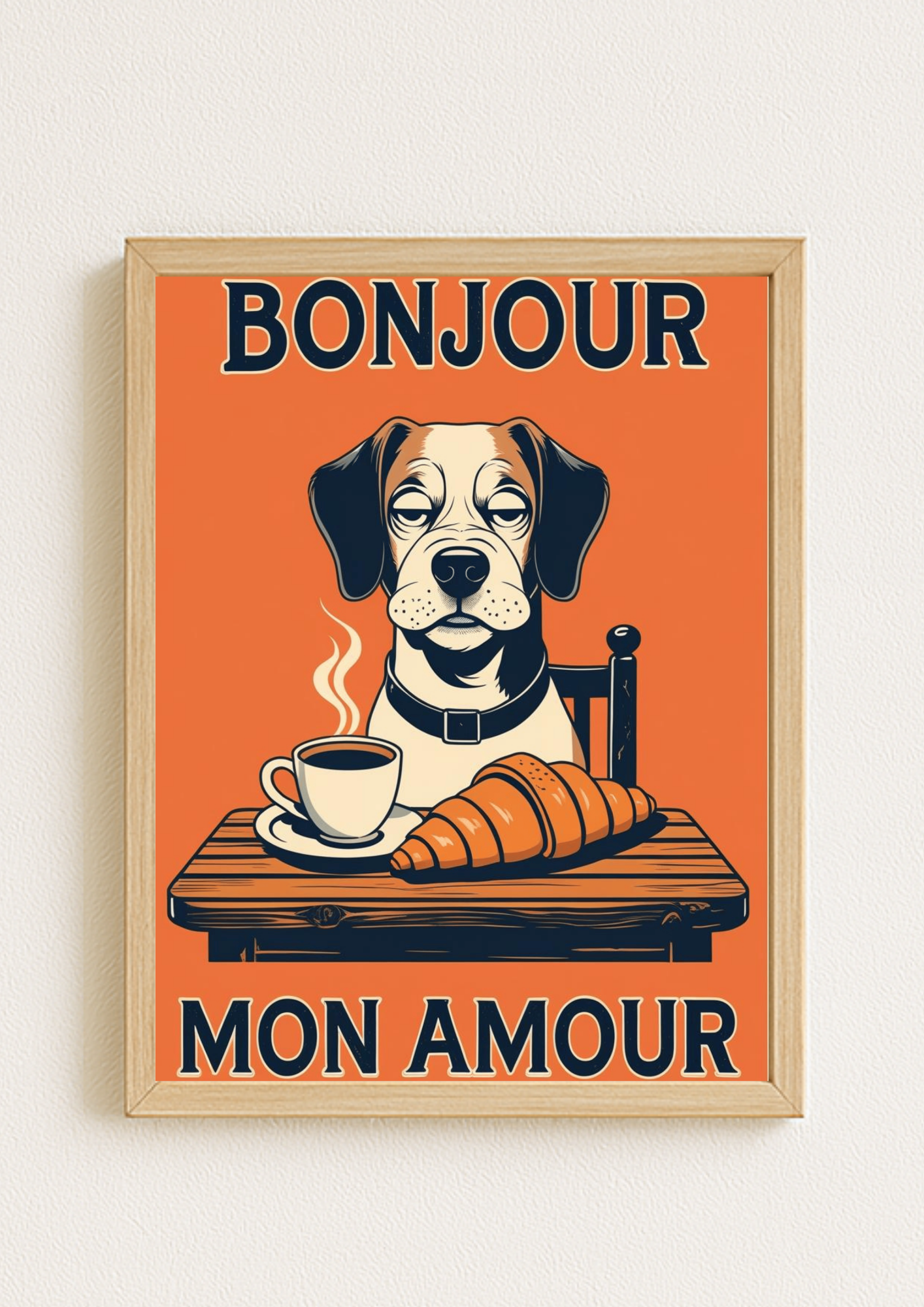 Collection chien - Affiche chien humour vintage – Bonjour mon amour café croissant